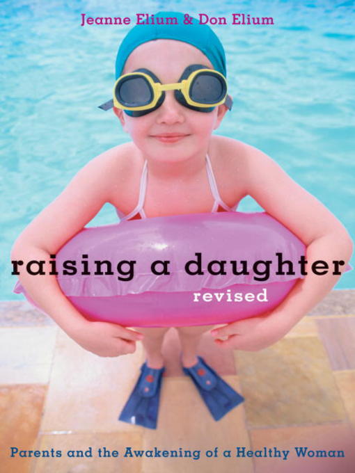 Title details for Raising a Daughter by Jeanne Elium - Available